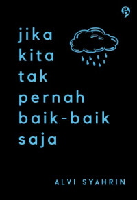 Image of Jika kita tidak pernah baik-baik saja