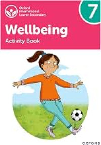 Image of Oxford International Lower Secondary Wellbeing: Activity Book 7